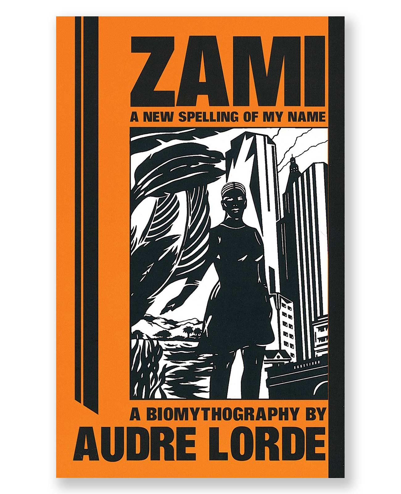 zami a new spelling of my name a biomythography